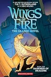 Darkness of Dragons: A Graphic Novel (Wings of Fire Graphic Novel #10)