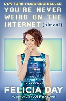 Hardcover You're Never Weird on the Internet (Almost): A Memoir Book