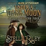 Under a Dark Moon: Brandon Brothers - Adam