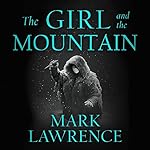 Cover of The Girl and the Mountain