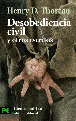 Desobediencia civil y otros escritos (El Libro De Bolsillo - Ciencias Sociales) Desobediencia civil y otros escritos (El Libro De Bolsillo - Ciencias Sociales)