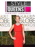 Style Queens: Jennifer Lawrence