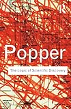 The Logic of Scientific Discovery (Routledge Classics)