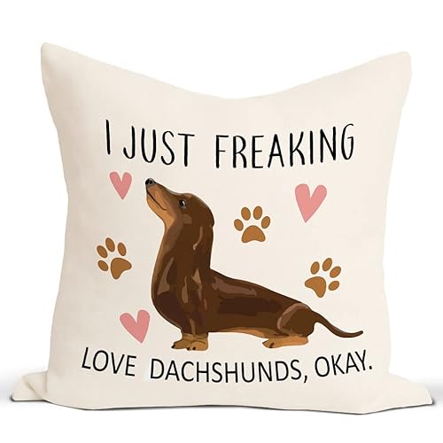 I Just Freaking Love Dachshunds Okay Throw Pillow Covers Decorate Home Bedroom Living Room Office,18X18 Inch Pillowcase,Dachshund Mom Dachshund Owners Dog Lovers Girls Kids Gifts #TOP20