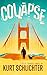 Collapse (Kelly Turnbull Book 4)