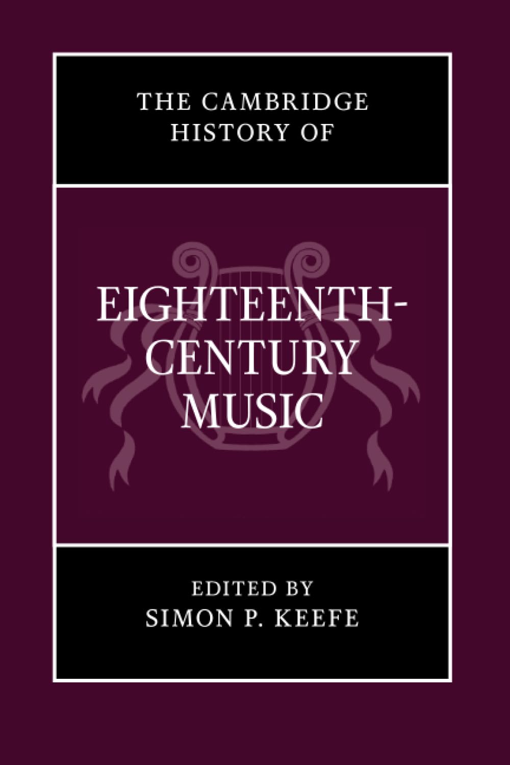 The Cambridge History of Eighteenth-Century Music
