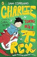 Charlie Turns Into a T-Rex 0241346223 Book Cover