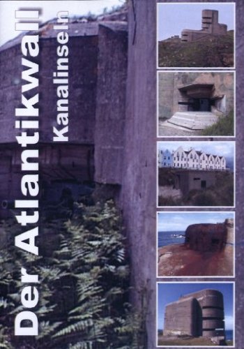 Preisvergleich Produktbild Der Atlantikwall Teil 2 - Kanalinseln