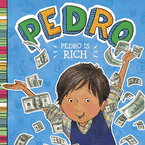Pedro Is Rich by Fran Manushkin episode artwork