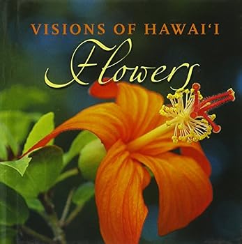 Hardcover Flowers (Visions of Hawaii) Book