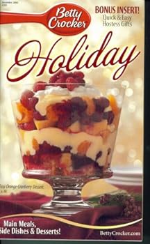 Betty Crocker. Holiday. December 2003. #203 (Easy Orange Cranberry Dessert. Main meals, Side Dishes & Desserts.)
