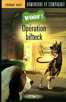 Paperback Woof! : Opération Bifteck [French] Book