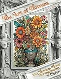 The Art of Flowers: 100 Timeless Arrangements to Color, Relax with Bouquets, Wreaths, Classical Floral Elements, Flower coloring book journal