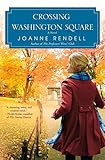 Crossing Washington Square (Nal Accent Novels)