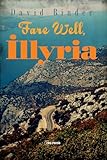 Fare Well, Illyria