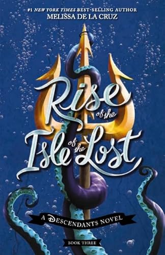 Disney Descendants #3: Rise of the Isle of the ... 1742995861 Book Cover