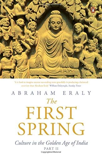 The First Spring (Part II): Culture in the Golden Age of India