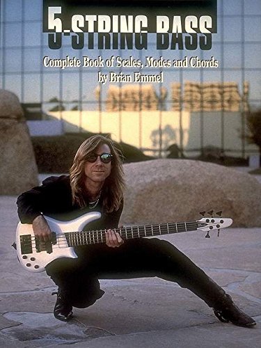 Scales and Modes for the 5-String Bass: Complete Book of Scales, Modes and Chords