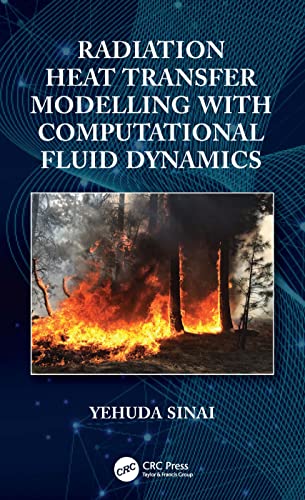 Radiation Heat Transfer Modelling with Computational Fluid Dynamics view 2
