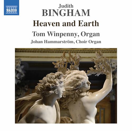 Judith Bingham: Heaven and Earth & Other Works