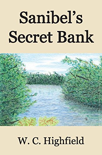 Sanibel's Secret Bank 0990686701 Book Cover