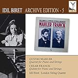 Idil Biret Edition 5: Quartet for Piano & Strings