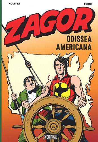 Zagor. Odissea americana Zagor. Odissea americana