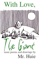 With Love, The Giant 0971004129 Book Cover