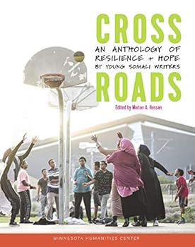 Hardcover Crossroads: An Anthology of Resilience & Hope by Young Somali Writers Book