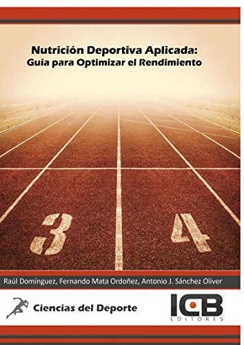 Nutrición Deportiva Aplicada: Guía para Optimizar el Rendimiento (Spanish Edition)