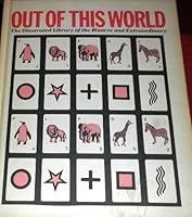 Out of This World -- Volume 20 -- The Illustrated Library of the Bizarre and Extraordinary B00287ONVA Book Cover