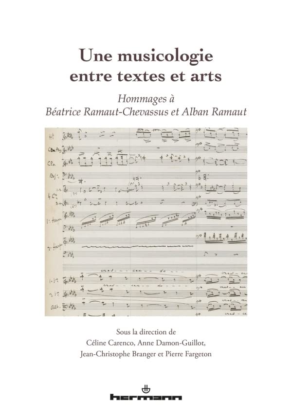Une musicologie entre textes et arts histoire musique et critique littéraire