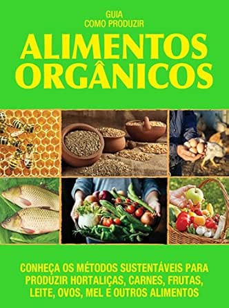 Guia Como Produzir Alimentos Orgânicos