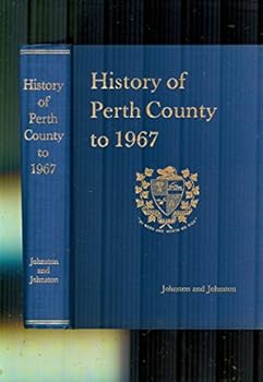 Hardcover History of Perth County To 1967 Book