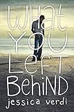 What You Left Behind