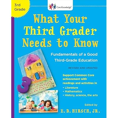 What Your Third Grader Needs to Know (Revised and Updated)
