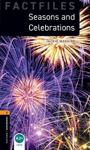 9780194620819 Seasons & celebration. Oxford bookworms library. Livello 2. Con CD Audio formato MP3. Con espansione online