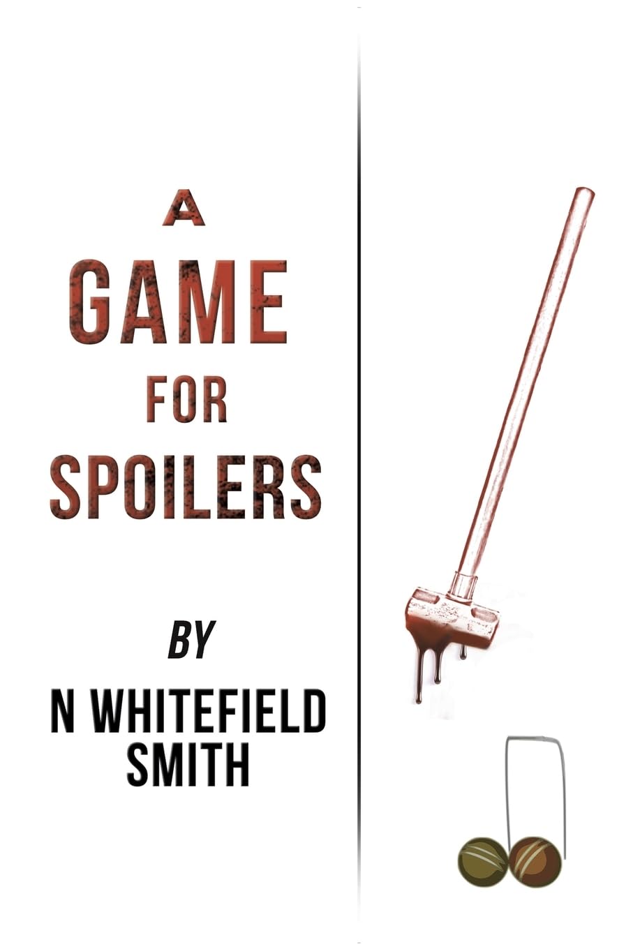 A Game for Spoilers PAPERBACK 9781035897827