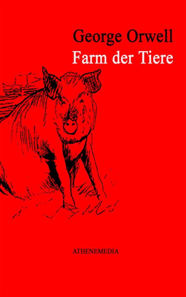 Farm der Tiere: Neue Übersetzung von Animal Farm (German Edition)