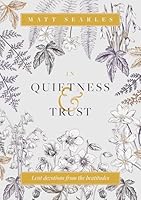 In Quietness & Trust : Lent devotions from the beatitudes 1837280274 Book Cover