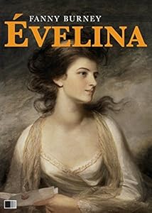 Livres Couvertures de Évelina ou l'entrée d'une jeune personne dans le Monde