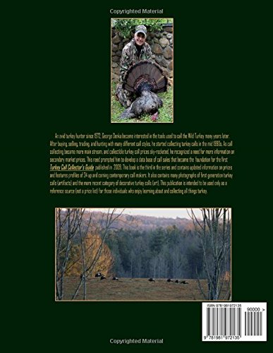 Turkey Call Collector's Guide: from Artifact to Art and Everything in Between
