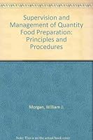 Supervision and Management of Quantity Food Preparation 0821112600 Book Cover