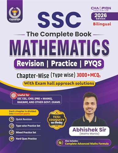Image of SSC The Complete Book Mathematics 2026 Edition Bilingual | 3000+ Chapter-wise MCQs | Revision | Practice | PYQs | Advanced Maths Formula | SSC CGL, ... Exam Book | Abhishek Sir (Maths Mania)
