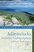 Explorer's Guide Adirondacks: A Great Destination: Including Saratoga Springs (Seventh Edition) (Explorer's Great Destinations)
