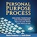 Personal Purpose Process: Creating Your Plan For Your Purpose