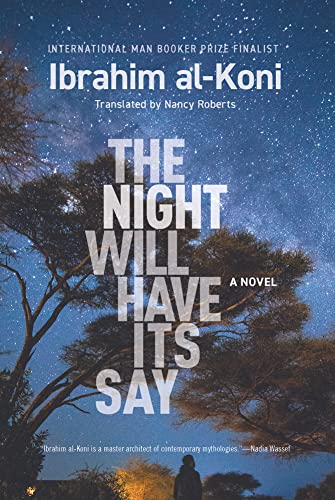 The Night Will Have Its Say: A Novel (Hoopoe Fiction) (English Edition)