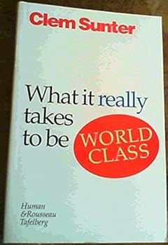Paperback What It Really Takes to Be World Class Book