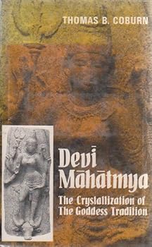 Hardcover Devi-Mahatmya: The Crystallization of the Goddess Tradition Book