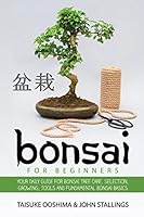 Algopix Similar Product 7 - Bonsai for Beginners Book Your Daily